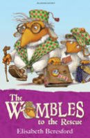 Elisabeth Beresford - The Wombles to the Rescue - 9781408808382 - V9781408808382