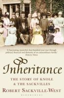 Robert Sackville-West - Inheritance: The Story of Knole and the Sackvilles - 9781408809686 - V9781408809686