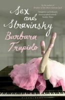 Barbara Trapido - Sex and Stravinsky - 9781408809815 - V9781408809815