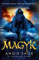 Angie Sage - Magyk: Septimus Heap Book 1 (Rejacketed) - 9781408814932 - V9781408814932