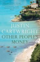 Justin Cartwright - Other People´s Money - 9781408821695 - KMK0000847