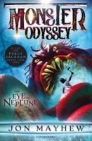 Jon Mayhew - Monster Odyssey: The Eye of Neptune - 9781408826300 - V9781408826300