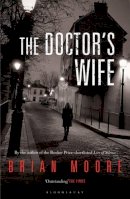 Brian Moore - The Doctor´s Wife - 9781408827024 - V9781408827024