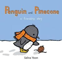 Salina Yoon - Penguin and Pinecone: a friendship story - 9781408829059 - V9781408829059