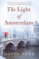 David Park - The Light of Amsterdam - 9781408831540 - V9781408831540