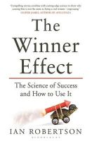 Ian Robertson - The Winner Effect: The Science of Success and How to Use It - 9781408831656 - V9781408831656