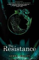 Gemma Malley - The Resistance - 9781408836903 - V9781408836903