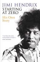 Jimi Hendrix - Starting At Zero: His Own Story - 9781408842157 - V9781408842157