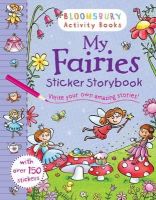 Bloomsbury - My Fairies Sticker Storybook - 9781408847282 - V9781408847282
