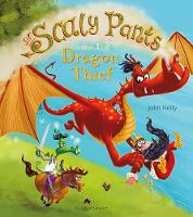 John Kelly - Sir Scaly Pants and the Dragon Thief - 9781408856055 - V9781408856055