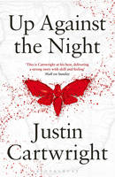 Justin Cartwright - Up Against the Night - 9781408858257 - V9781408858257