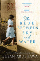 Susan Abulhawa - The Blue Between Sky and Water - 9781408865125 - 9781408865125