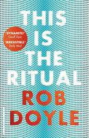 Rob Doyle - This is the Ritual - 9781408865378 - V9781408865378
