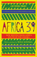 Ellah W(Ed) Allfrey - Africa39: New Writing from Africa South of the Sahara - 9781408869024 - V9781408869024