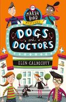 Elen Caldecott - Dogs and Doctors - 9781408876060 - V9781408876060