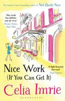 Celia Imrie - Nice Work If You Can Get it - 9781408876947 - V9781408876947