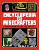 Megan Miller - The Ultimate Unofficial Encyclopedia for Minecrafters - 9781408883143 - V9781408883143