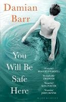 Damian Barr - You Will Be Safe Here - 9781408886052 - 9781408886052