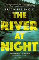 Ferencik, Erica - The River at Night - 9781408886564 - V9781408886564