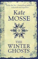 Kate Mosse - The Winter Ghosts - 9781409103394 - KSG0007642