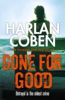 Harlan Coben - Gone for Good: Now a major Netflix series - 9781409117087 - V9781409117087