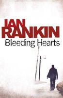 McIlvanney, William, Rankin, Ian - Bleeding Hearts - 9781409118381 - V9781409118381