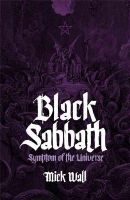 Mick Wall - Black Sabbath: Symptom of the Universe - 9781409118466 - V9781409118466
