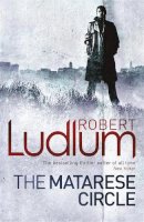 Robert Ludlum - The Matarese Circle - 9781409119852 - V9781409119852