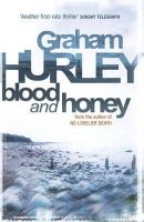 Hurley, Graham - Blood and Honey - 9781409120001 - V9781409120001