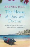 Brenda Reid - The House of Dust and Dreams - 9781409120131 - KTM0000706