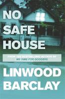 Linwood Barclay - No Safe House: A Richard and Judy bestseller - 9781409120353 - V9781409120353