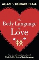 Allan Pease - The Body Language of Love - 9781409121015 - V9781409121015