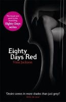 Vina Jackson - Eighty Days Red (Eighty Days 3) - 9781409127796 - V9781409127796