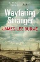 James Lee Burke - Wayfaring Stranger - 9781409128830 - V9781409128830