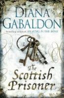 Diana Gabaldon - The Scottish Prisoner - 9781409135197 - V9781409135197