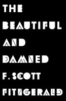 F. Scott Fitzgerald - The Beautiful and Damned - 9781409150367 - V9781409150367
