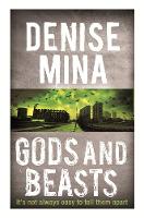 Denise Mina - Gods and Beasts - 9781409150695 - V9781409150695