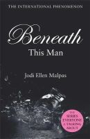 Jodi Ellen Malpas - Beneath This Man - 9781409151500 - V9781409151500