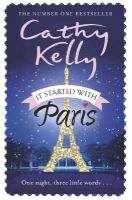 Cathy Kelly - It Started with Paris - 9781409153597 - KOG0002330