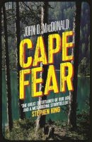John D. Macdonald - Cape Fear (Travis Mcgee Novel) - 9781409155454 - V9781409155454