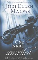 Jodi Ellen Malpas - One Night: Unveiled - 9781409155706 - V9781409155706