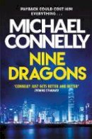 Michael Connelly - Nine Dragons - 9781409155744 - V9781409155744