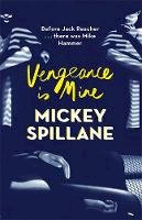 Mickey Spillane - Vengeance is Mine - 9781409158660 - V9781409158660