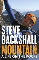 Steve Backshall - Mountain: A Life on the Rocks - 9781409163923 - V9781409163923