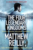 Matthew Reilly - The Four Legendary Kingdoms - 9781409167136 - V9781409167136