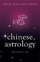Jonathan Dee - Chinese Astrology, Orion Plain and Simple - 9781409169598 - V9781409169598