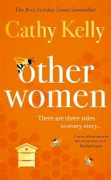Cathy Kelly - Other Women: The sparkling new page-turner about real, messy life that has readers gripped - 9781409179269 - 9781409179269