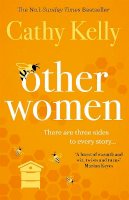 Cathy Kelly - Other Women: The sparkling new page-turner about real, messy life that has readers gripped - 9781409179283 - 9781409179283