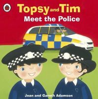 Jean Adamson - Topsy and Tim: Meet the Police - 9781409308836 - V9781409308836