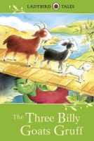 Vera Southgate - Ladybird Tales: the Three Billy Goats Gruff - 9781409311065 - V9781409311065